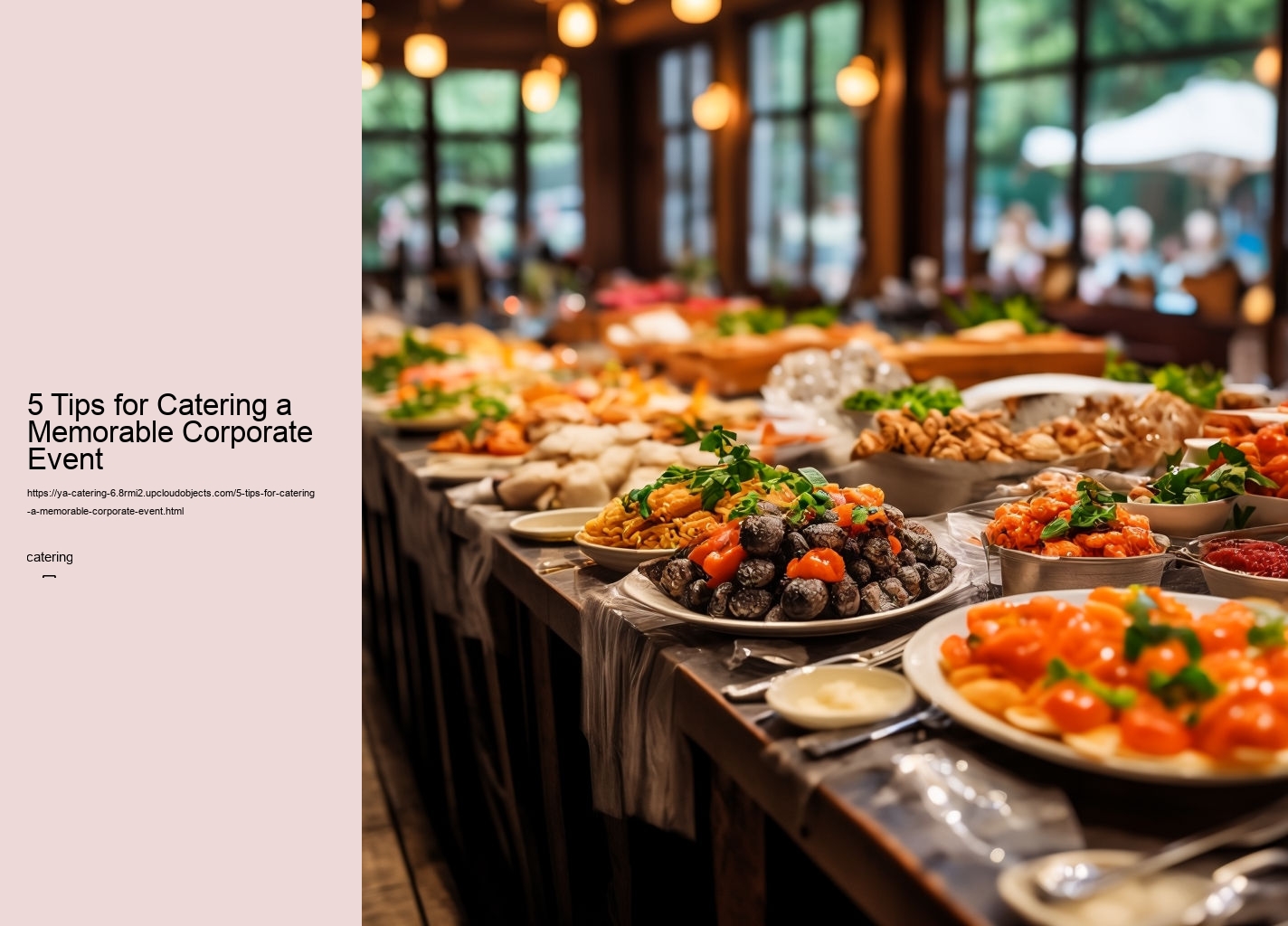 5 Tips for Catering a Memorable Corporate Event