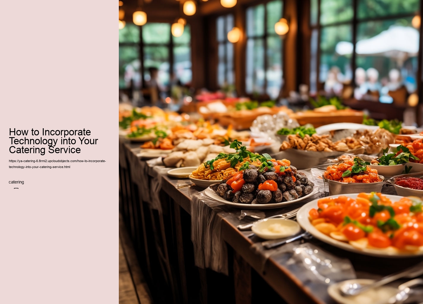 How to Incorporate Technology into Your Catering Service